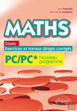 Bertrand.pt - Maths Resumes De Cours Exercices Et Travaux Diriges Corriges Pc/Pc* Nouveau Programme 2014