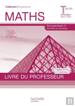 Bertrand.pt - Maths ; Terminale Pro Tertiaire Perspectives ; Livre Du Professeur Avec Cédérom Encarté