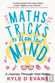 Maths Tricks To Blow Your Mind