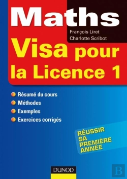 Bertrand.pt - Maths - Visa Pour La Licence 1 : Résumé De Cours, Méthode, Exemples, Exercices Corrigés