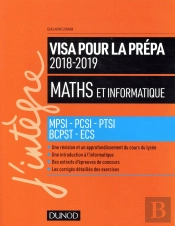 Maths Visa Pour La Prépa ; Mpsi-Pcsi-Ptsi-Bcpst-Ecs (Édition 2018/2019)