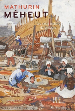 Bertrand.pt - Mathurin Méheut : Les Vieux Métiers De Bretagne