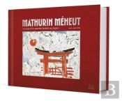 Mathurin Méheut : Voyage D'Une Peintre Breton Au Japon (Avril-Août 1944)