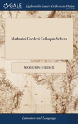 Bertrand.pt - Mathurini Corderii Colloquia Selecta