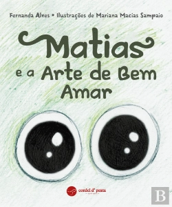 Bertrand.pt - Matias e a Arte de Bem-Amar