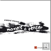 Matière À Penser