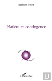 Matière Et Contingence