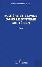 Matière Et Espace Dans Le Système Cartésien