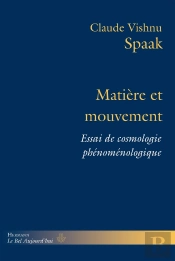Matière Et Mouvement ; Essai De Cosmologie Phénoménologique