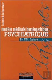 Matiere Medicale Homeopathique : Psychiatrique