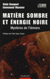 Matière Sombre, Énergie Noire (2e Édition)