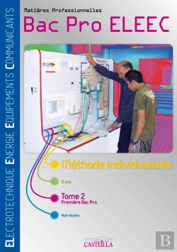 Bertrand.pt - Matières Professionnelles ; Bac Pro Eleec En 3 Ans T.2