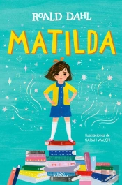 Matilda (Edición Ilustrada A Todo Color) (Colección Alfaguara Clásicos)
