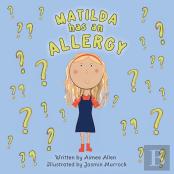 Matilda Has An Allergy