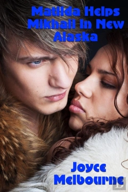 Bertrand.pt - Matilda Helps Mikhail In New Alaska