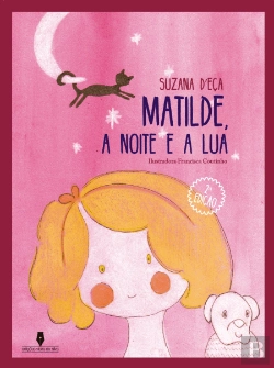 Bertrand.pt - Matilde, a Noite e a Lua