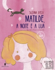 Matilde, a Noite e a Lua