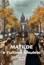 Matilde E L'Ulllllt Amuleto