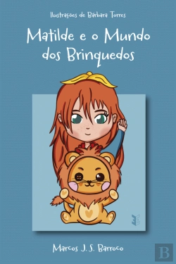 Bertrand.pt - Matilde e o Mundo dos Brinquedos