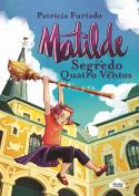 Matilde e o Segredo dos Quatro Ventos