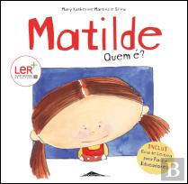 Matilde Quem É?