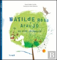 Matilde Rosa Araújo - Um Olhar de Menina