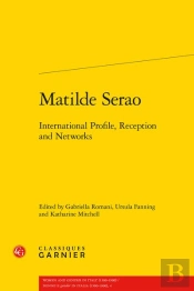 Matilde Serao : International Profile, Reception And Networks