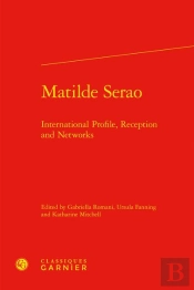 Matilde Serao : International Profile, Reception And Networks