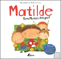 Bertrand.pt - Matilde: Tem Muitos Amigos!