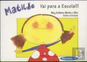 Matilde - Vai Para a Escola