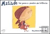 Matilde - Vai para o Jardim de Infância