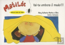 Bertrand.pt - Matilde - Vai-te Embora ó Medo