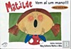 Bertrand.pt - Matilde - Vem Aí Um mano !!!