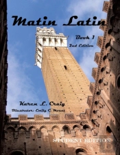 Matin Latin Book 1, 2nd Ed, Student