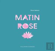 Matin Rose