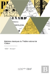 Matinées Classiques Du Théâtre National De L'Odéon
