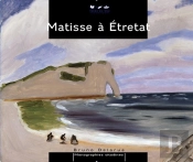 Matisse À Etretat