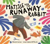 Matisse And The Runaway Rabbit