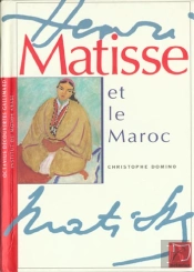 Matisse Et Le Maroc