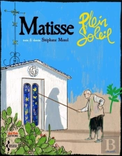 Matisse : Plein Soleil