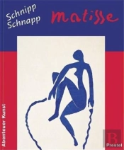 Matisse Schnipp Schnapp (Adventures In Art) /Allemand