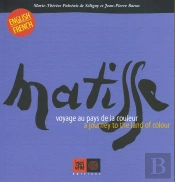 Matisse ; Voyage Au Pays De La Couleur
