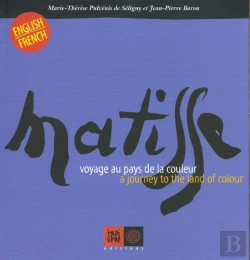 Bertrand.pt - Matisse ; Voyage Au Pays De La Couleur
