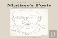 Matisseâ€™S Poets