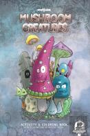Matjuse Mushroom Creatures
