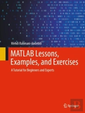 Matlab Lessons, Examples, And Exercises