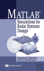 Matlab Simulations For Radar Systems Design