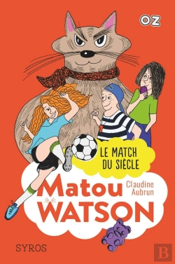 Bertrand.pt - Matou Watson Tome 3 : Le Match Du Siècle