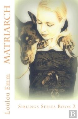 Bertrand.pt - Matriarch: Book 2 Siblings Series