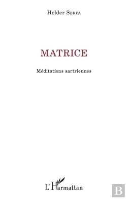 Bertrand.pt - Matrice ; Méditations Sartriennes
